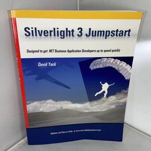 Silverlight 3 Jumpstart by David Yack